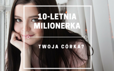 Twoja córka milionerka?